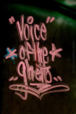 Voice of the Ghetto Voice of the Ghetto