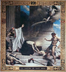 Martyrium von St. Denis Martyrium von St. Denis