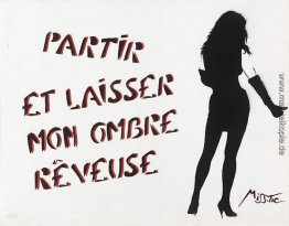 Partier et laisser mon ombre rêveuse Partier et laisser mon ombre rêveuse
